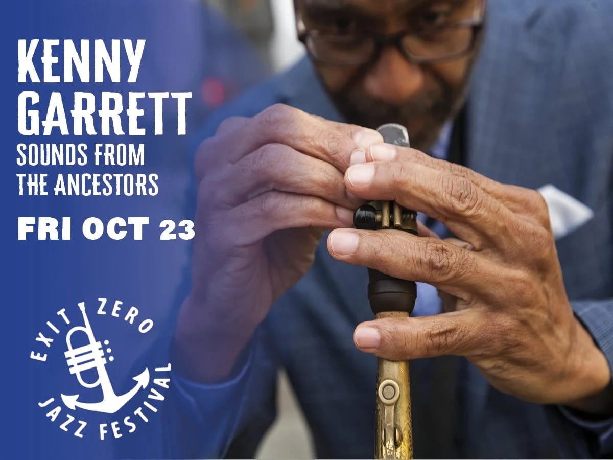 Promotional image of saxophonist Kenny Garrett adjusting his mouthpiece, with the Exit Zero Jazz Festival logo and the date Friday, Oct. 23